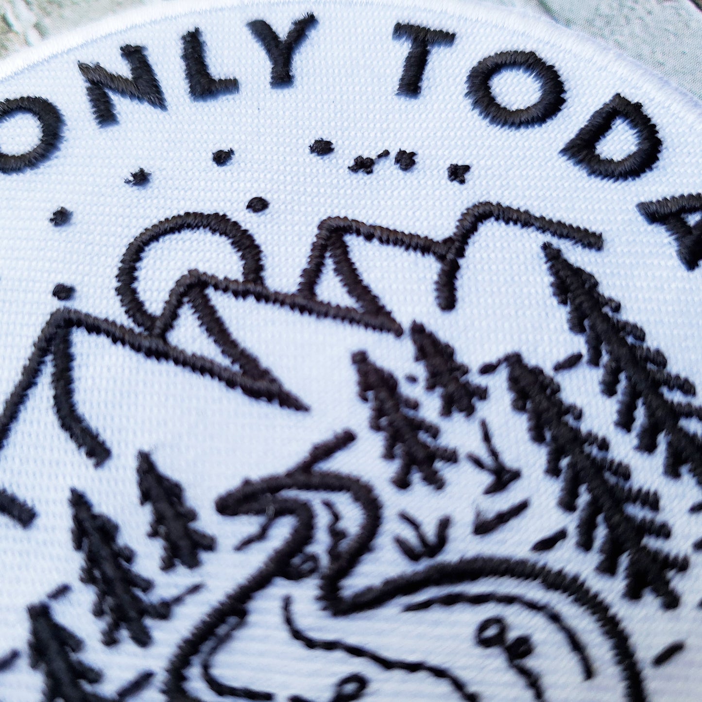 We Have Only Today Let Us Begin St. Teresa Iron On Patch close up merrow edge two