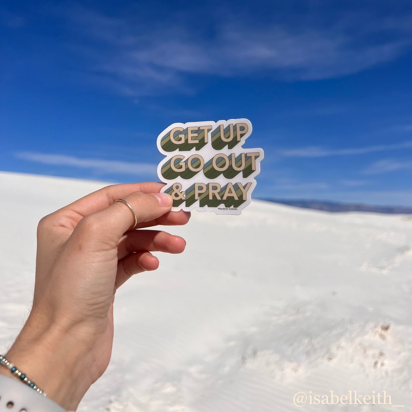 Get Up Go Out & Pray | Catholic Stickers