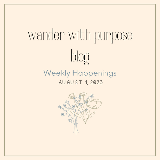 Weekly Happenings - August 1, 2023