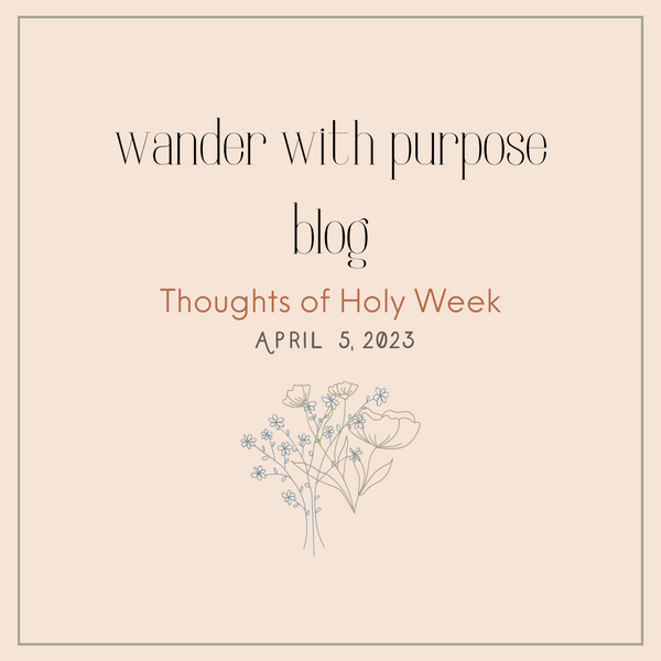 Weekly Happenings - Holy Week - April 5