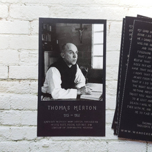 Load image into Gallery viewer, Thomas Merton was a 20th century prolific writer, thinker, mystic, and activist. prayer card front
