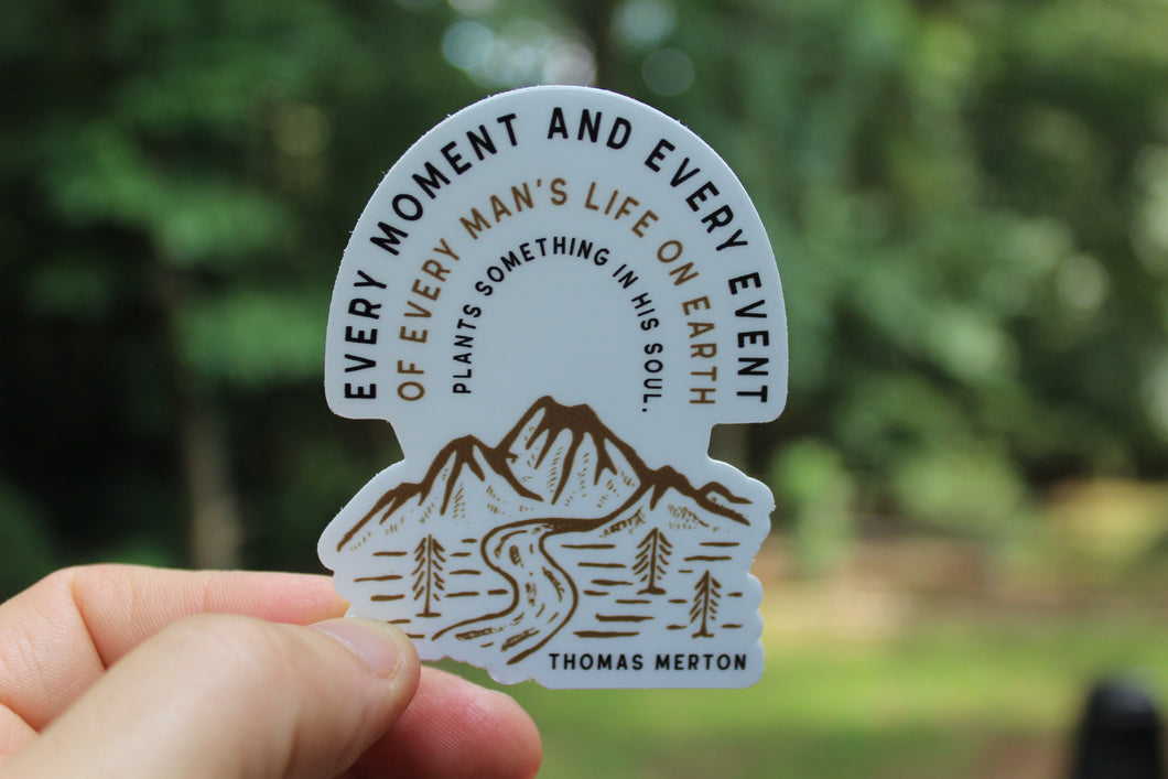 Every Moment and Every Event Thomas Merton die cut sticker