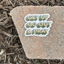 Load image into Gallery viewer, Get Up Go Out &amp; Pray | Catholic Stickers
