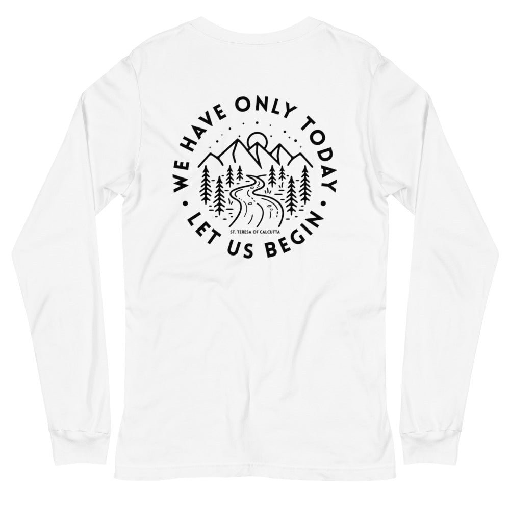 Let Us Begin - St. Teresa of Calcutta Unisex Long Sleeve Tee